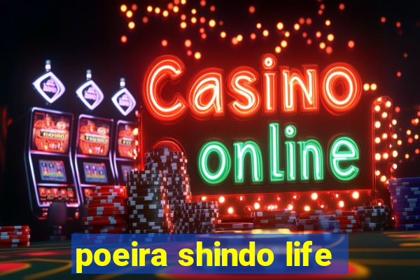 poeira shindo life